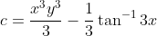c=\frac{x^3y^3}{3}-\frac{1}{3}\tan^{-1}3x